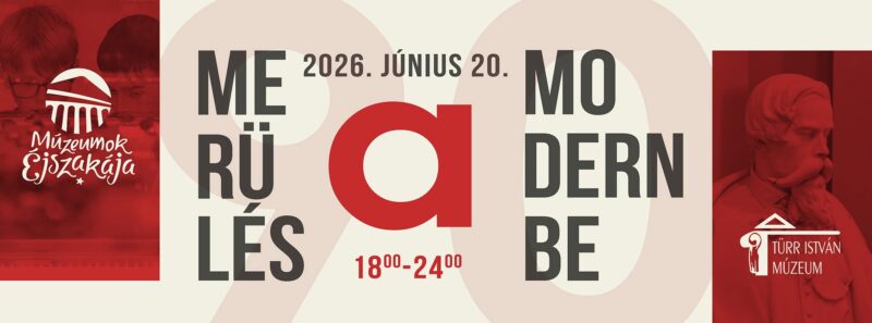 Múzeumok Éjszakája Baja 2026 plakát a Türr István Múzeum jubileumi rendezvényéhez